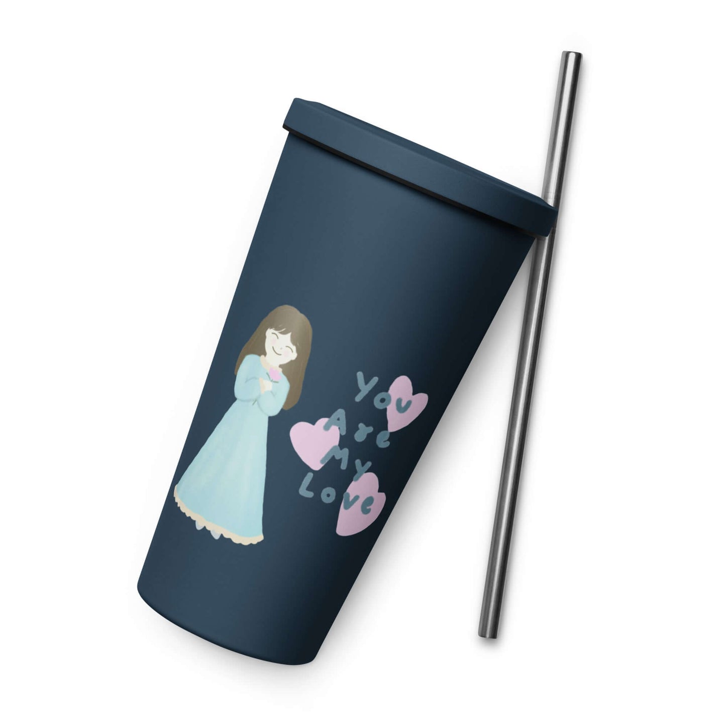 Insulated tumbler with a straw (You Are My Love)