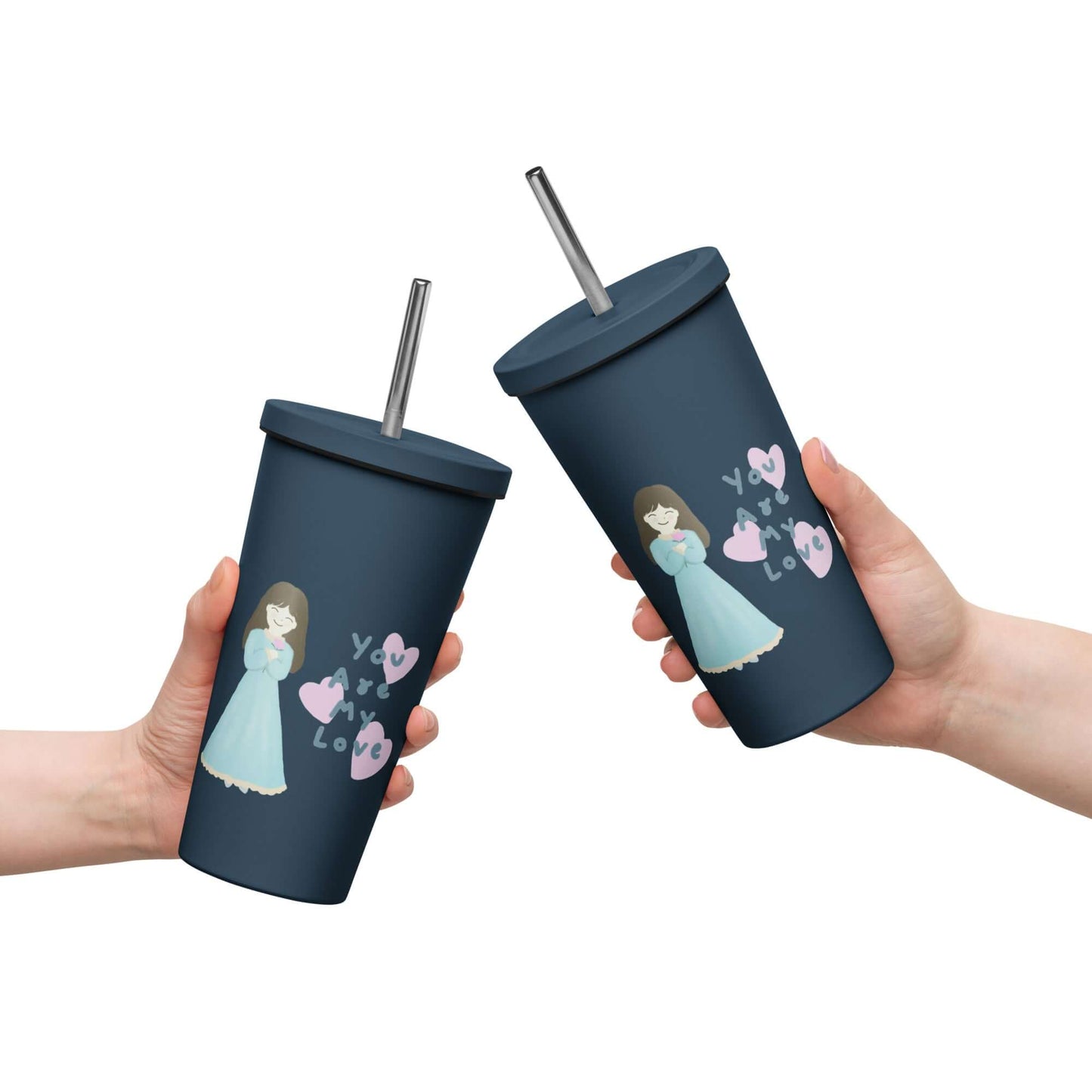 Insulated tumbler with a straw (You Are My Love)