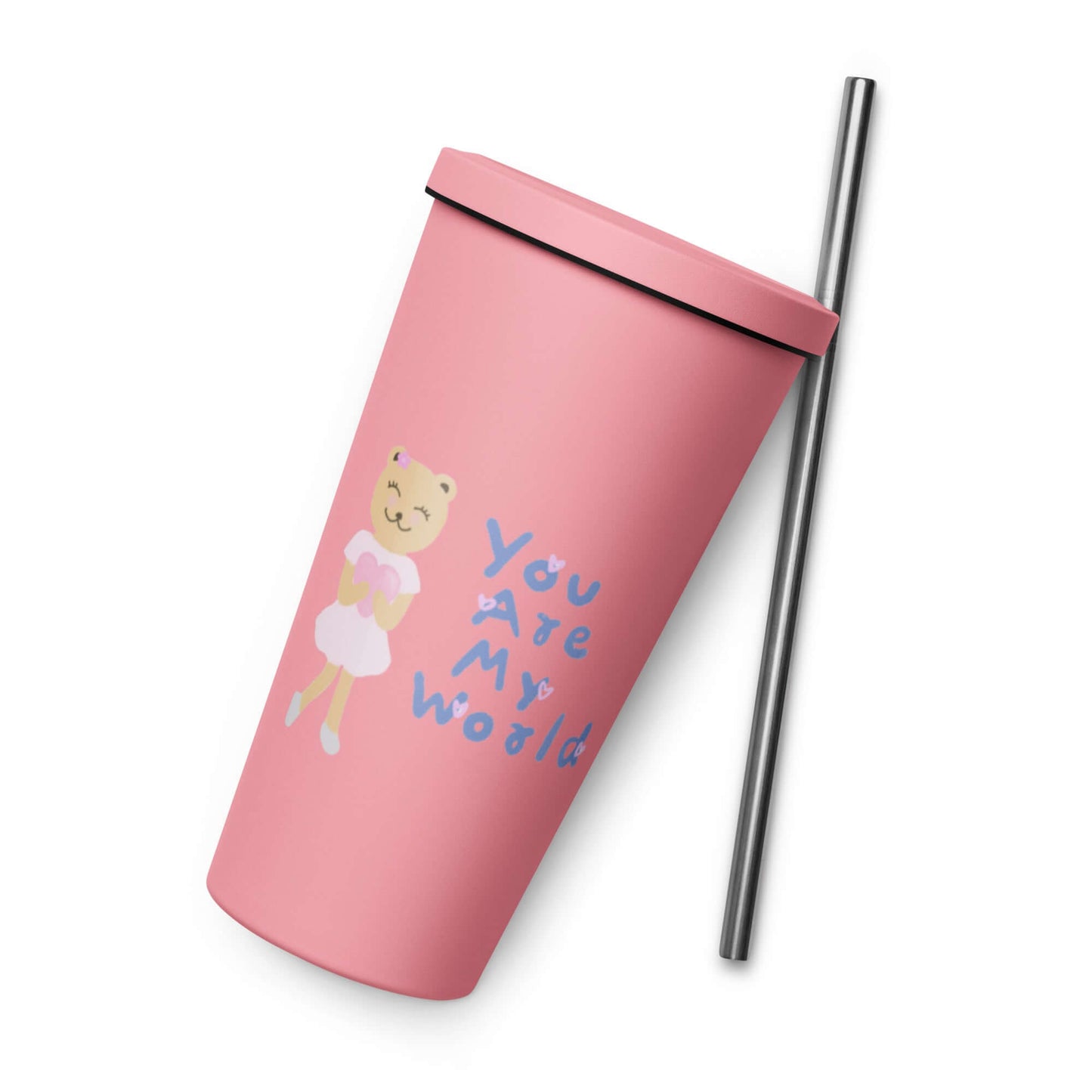 Insulated tumbler with a straw (You Are My World)