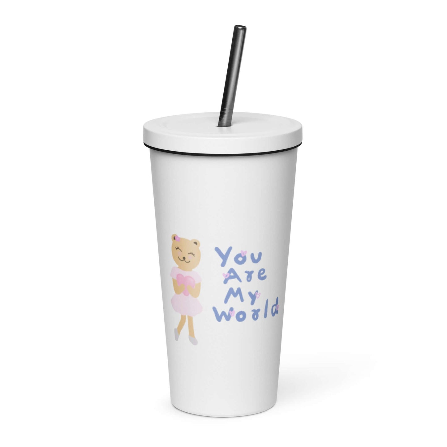 Insulated tumbler with a straw (You Are My World)