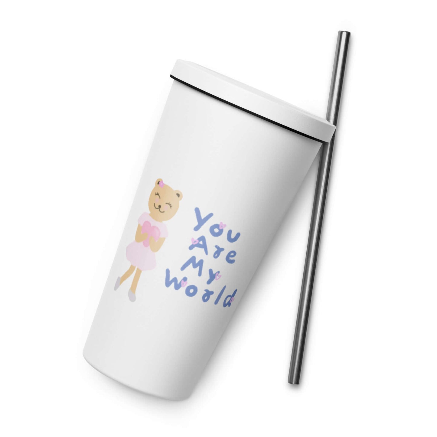 Insulated tumbler with a straw (You Are My World)