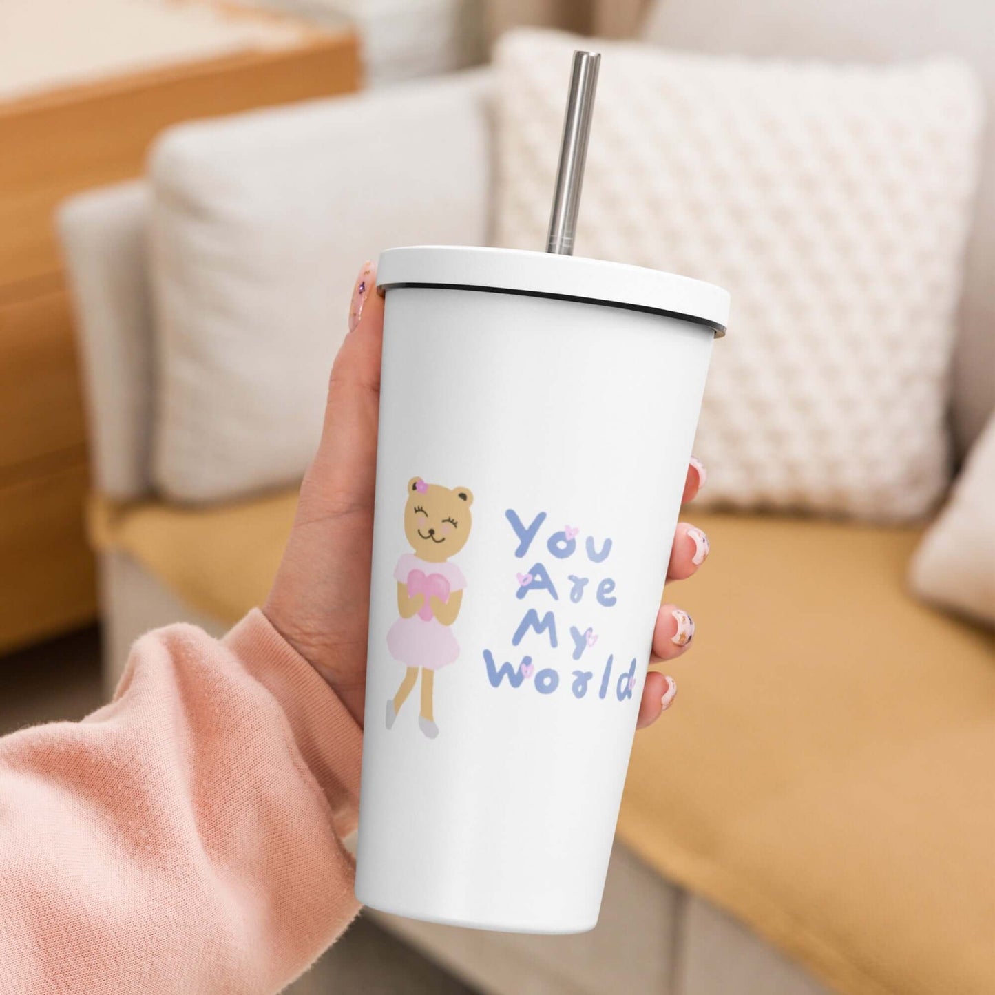 Insulated tumbler with a straw (You Are My World)