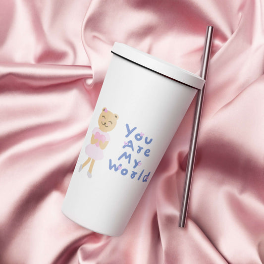 Insulated tumbler with a straw (You Are My World)